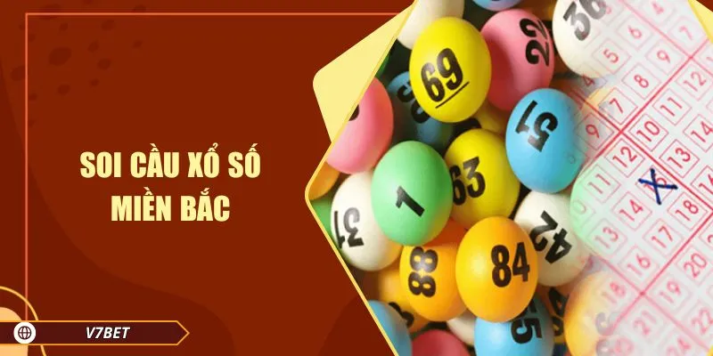 Soi Cầu Xổ Số Miền Bắc Miễn Phí – Dự Đoán Lô Chuẩn Từng Ngày