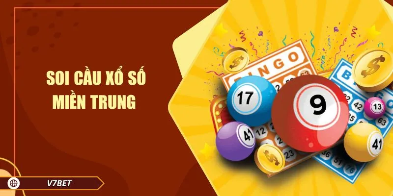 Soi Cầu Xổ Số Miền Trung - Bí Quyết Thắng Lớn Bền Vững
